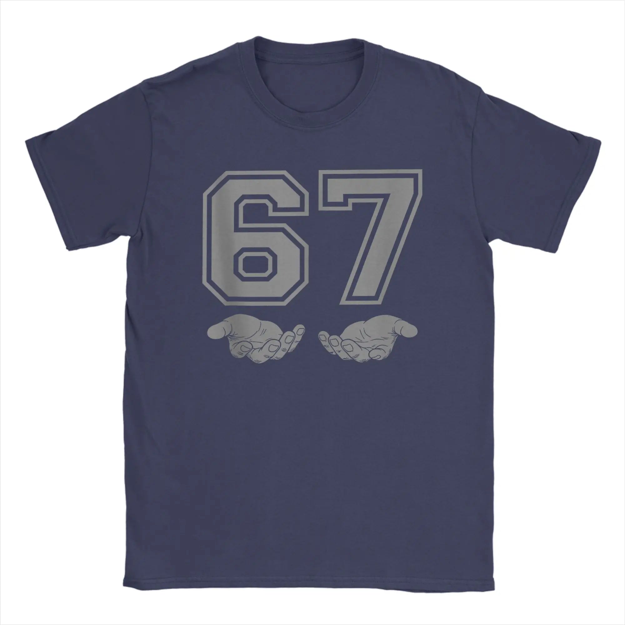 67 t shirt... fuh