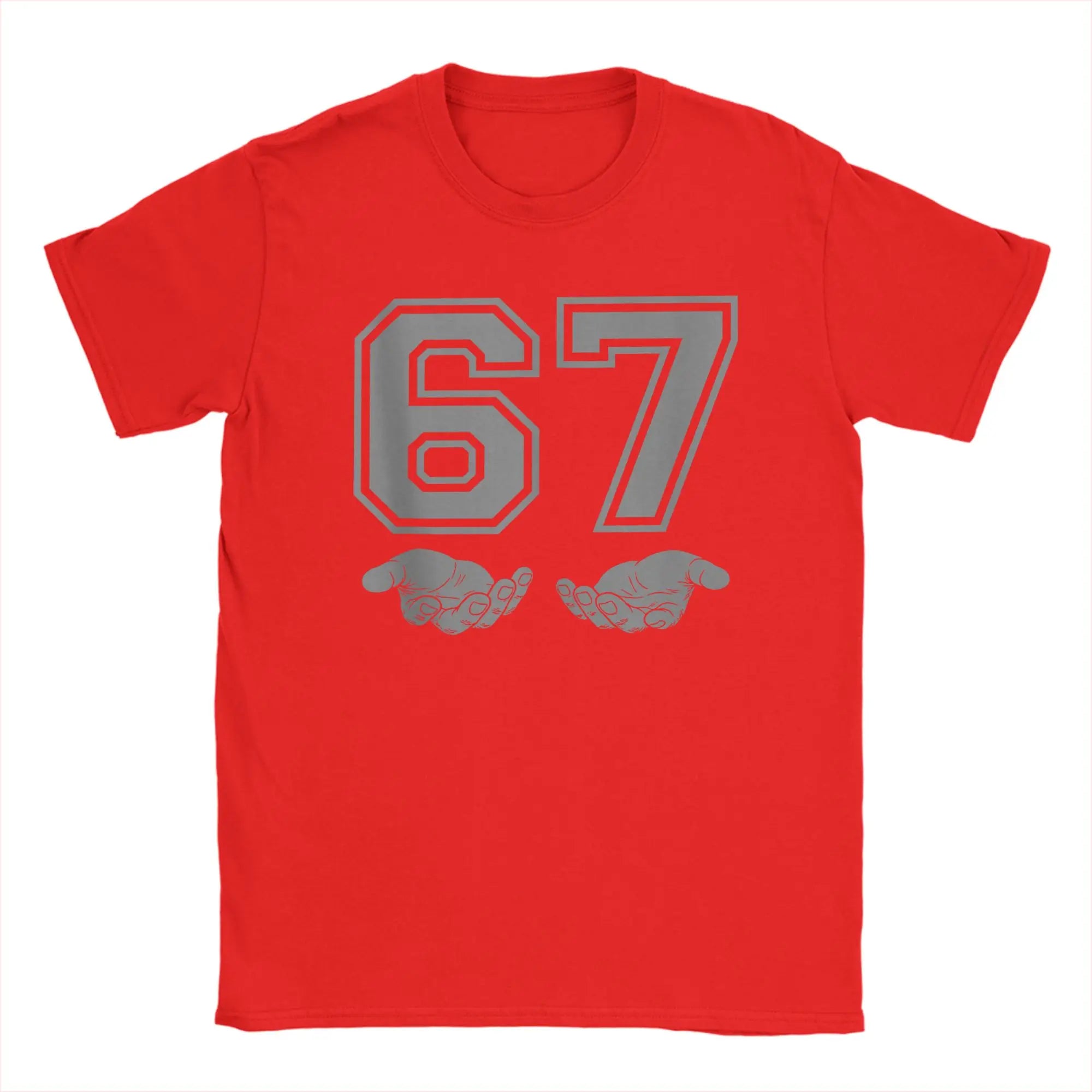 67 t shirt... fuh