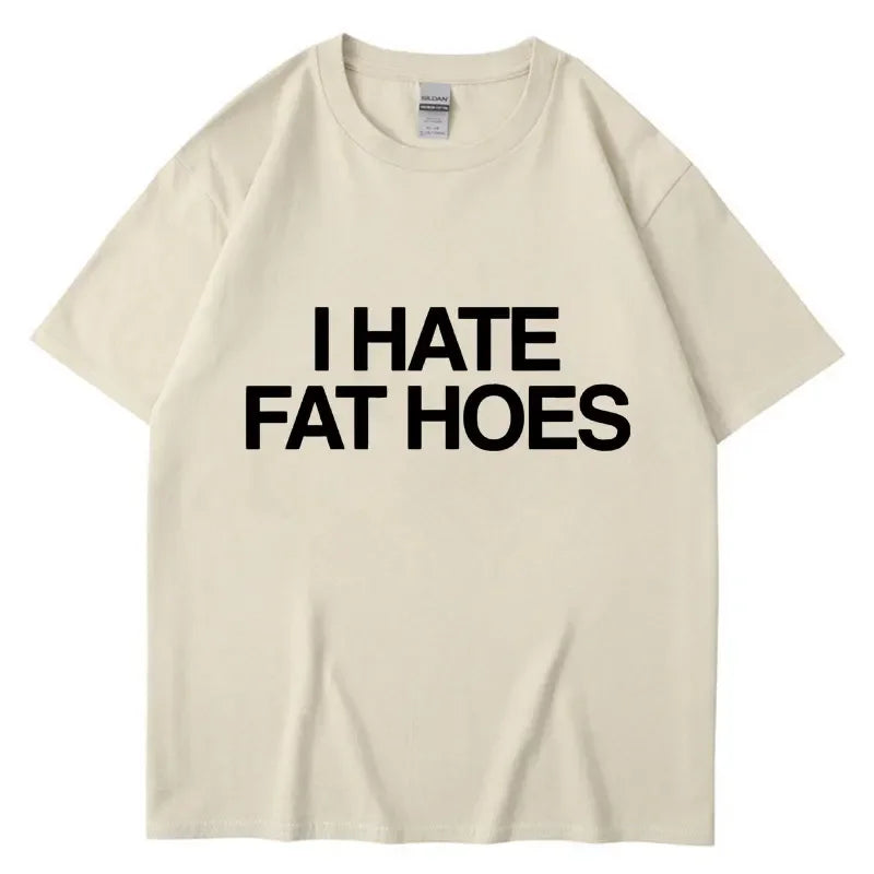 I HATE FAT HOES