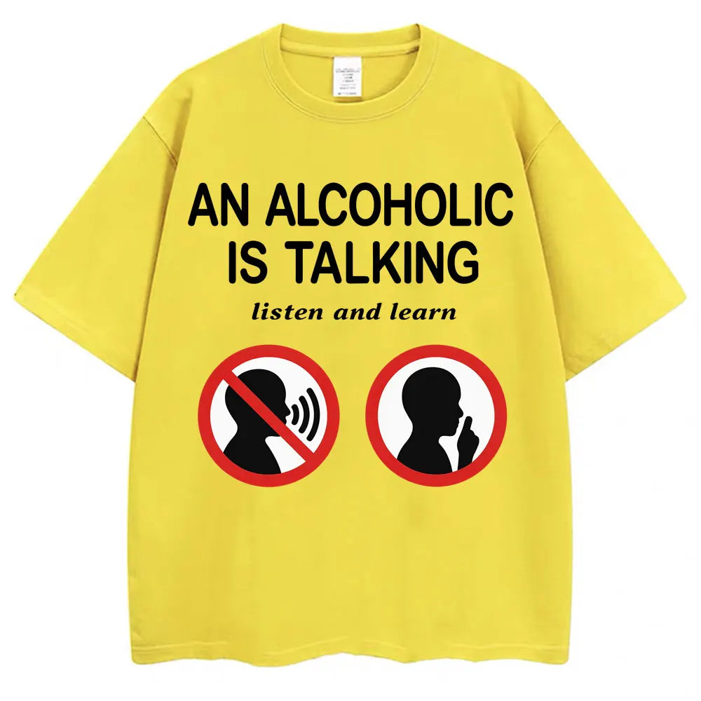 An Alcoholic Is Talking Listen and Learn
