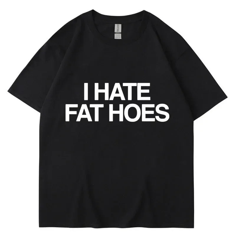 I HATE FAT HOES