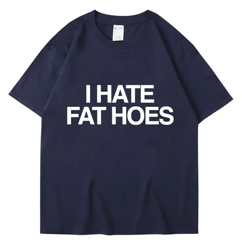 I HATE FAT HOES