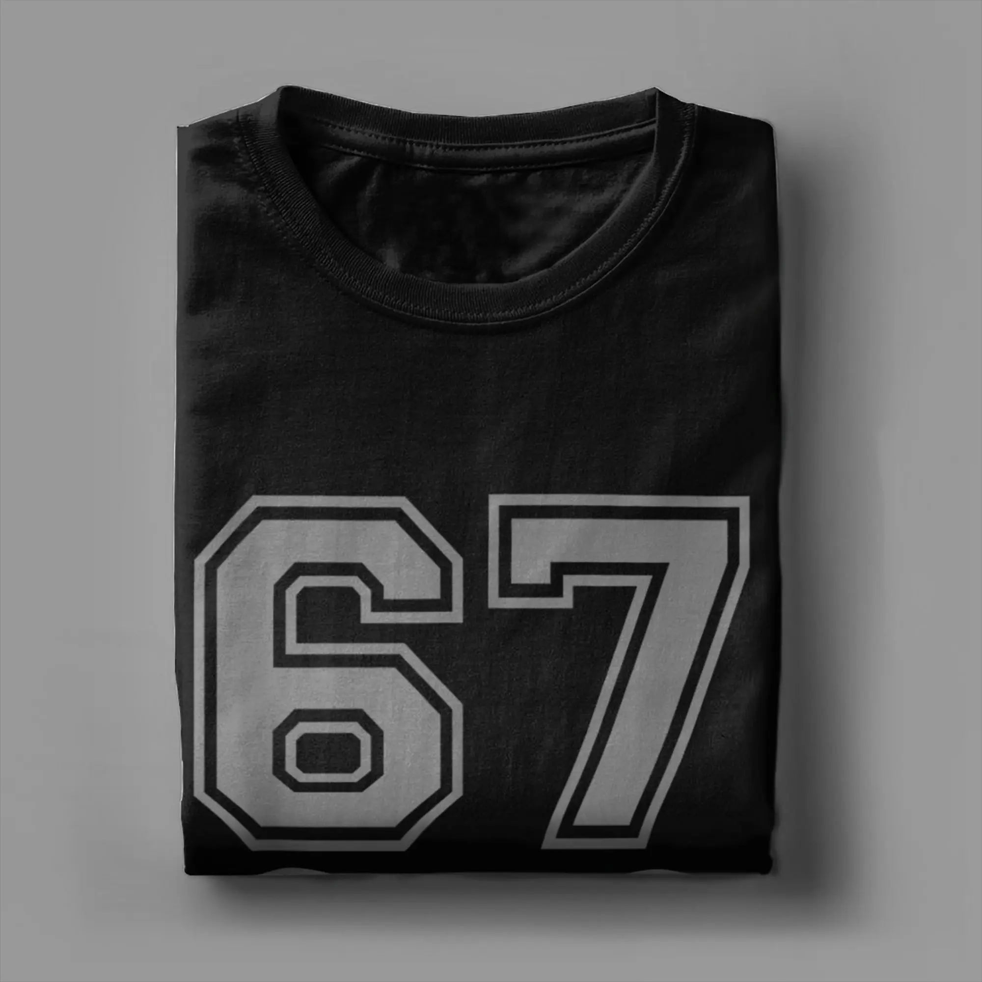 67 t shirt... fuh