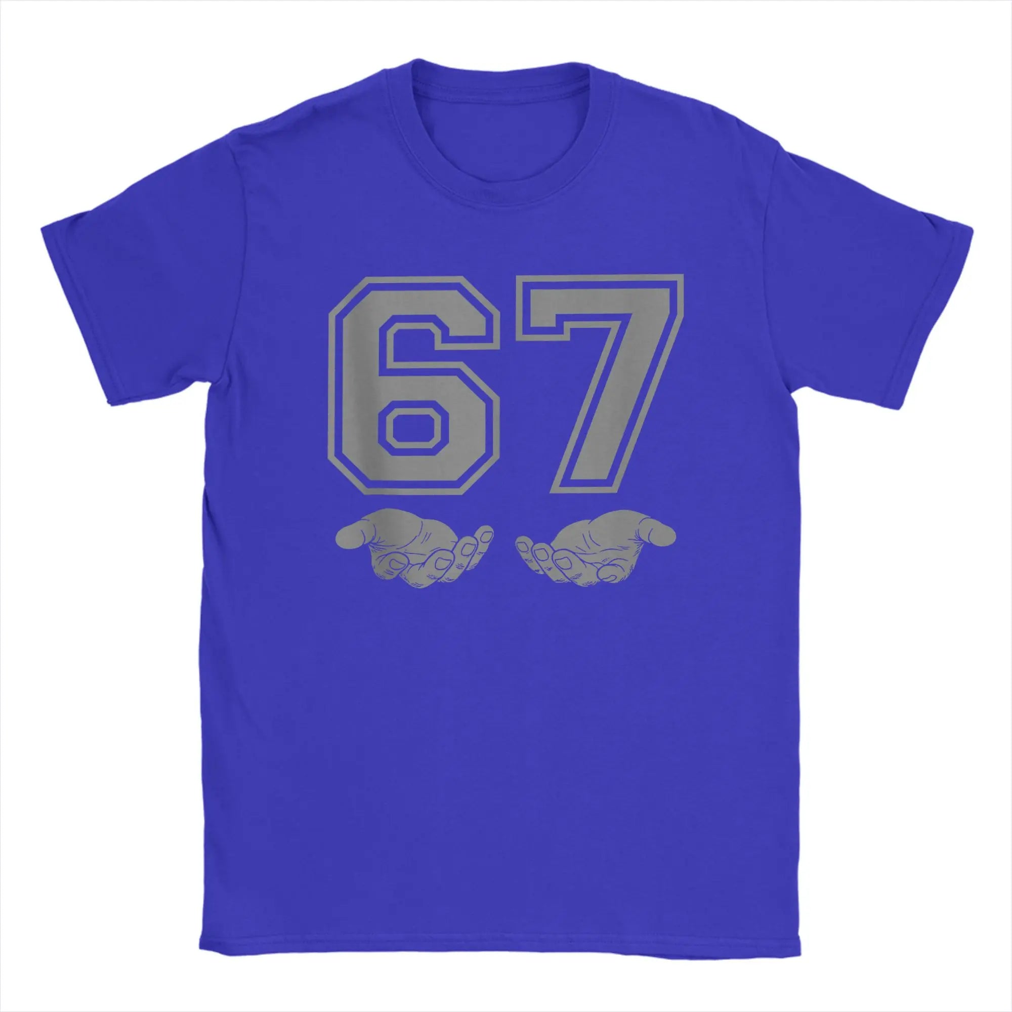 67 t shirt... fuh